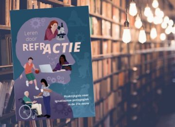 Ignatiaanse pedagogiek in de praktijk: zo doe je dat